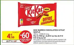 Intermarché Nestlé - mini barres chocolatées kitkat offre