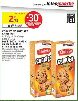 Intermarché Chabrior - cookies nougatines offre