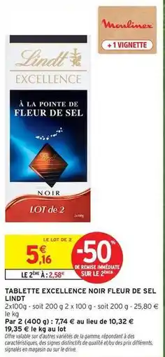 Intermarché Lindt - tablette excellence noir fleur de sel offre