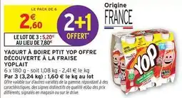 Intermarché Yoplait - yaourt à boire ptit yop offre découverte à la fraise offre