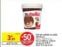 Intermarché Ferrero rocher - pot de crème glacée nutella offre