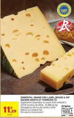 Intermarché Fini - emmental grand cru label rouge & igp offre