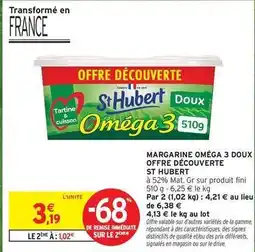 Intermarché St hubert - margarine oméga 3 doux offre découverte offre