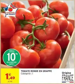 Intermarché Express Tomate ronde en grappe offre