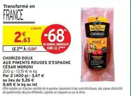 Intermarché Express César moroni - chorizo doux aux piments rouges d'espagne offre