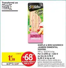 Intermarché Express Sodebo - simple & bon sandwich jambon emmental offre