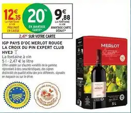 Intermarché Express Signal - merlot igp pays d'oc merlot rouge la croix du pin expert club hve3 offre