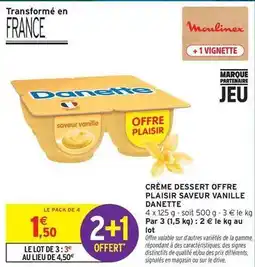 Intermarché Express Danette - crème dessert offre plaisir saveur vanille offre