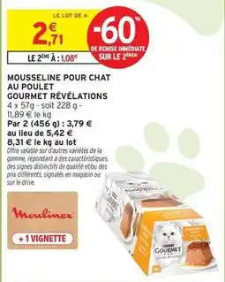 Intermarché Express Gourmet gold - mousseline pour chat au poulet révélations offre