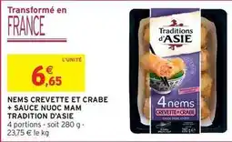 Intermarché Express Tradition d'asie - nems crevette et crabe + sauce nuoc mam tradition d'asie offre