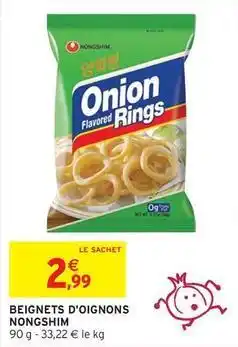 Intermarché Express Nongshim - beignets d'oignons offre