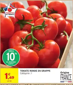 Intermarché Express Tomates de France Tomate ronde en grappe offre
