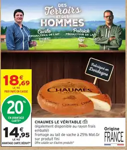 Intermarché Express CHAUMES LE VÉRITABLE offre