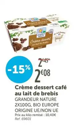 L'Eau Vive Grande Nature Crème dessert café offre
