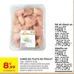 Intermarché Express Cubes de filet de poulet offre