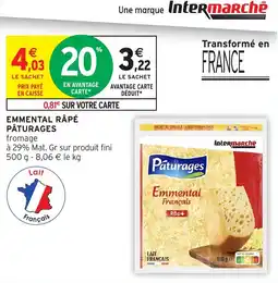 Intermarché Express Pâturages Emmental Râpé offre