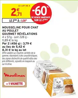 Intermarché Express GOURMET MOUSSELINE POUR CHAT offre
