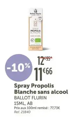 L'Eau Vive BALLOT FLURIN Spray Propolis Blanche sans alcool offre