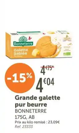 L'Eau Vive BONNETERRE Grande galette pur beurre offre