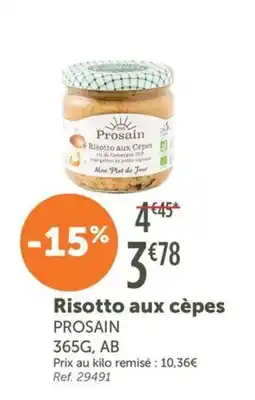 L'Eau Vive Prosain Risotto aux cèpes offre