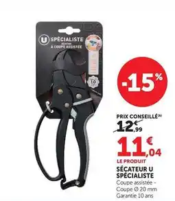 Hyper U U - sécateur spécialiste offre