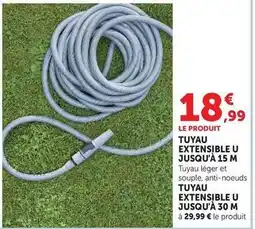 Hyper U U - tuyau extensible jusqu'a 15 m offre
