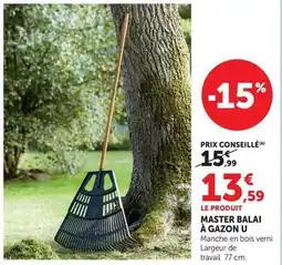 Hyper U U - master balai à gazon offre