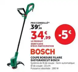 Hyper U Bosch - coupe bordure filaire easygrasscut offre