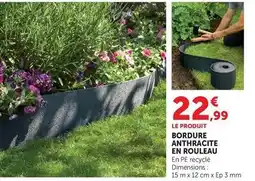Super U Bordure anthracite en rouleau offre