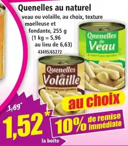 Norma Quenelles de Veau offre