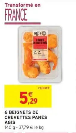 Intermarché AGIS 6 BEIGNETS DE CREVETTES PANÉS offre