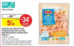Intermarché Escal Queues de crevettes d'équateur offre