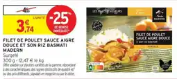 Intermarché MADERN FILET DE POULET SAUCE AIGRE DOUCE ET SON RIZ BASMATI offre