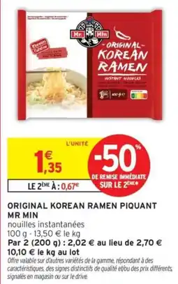 Intermarché MR MIN ORIGINAL KOREAN RAMEN PIQUANT offre