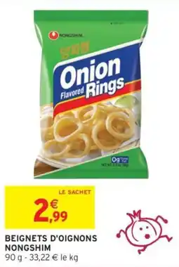 Intermarché NONGSHIM BEIGNETS D'OIGNONS offre
