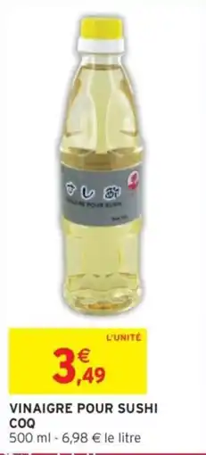 Intermarché COQ Vinaigre pour sushi offre