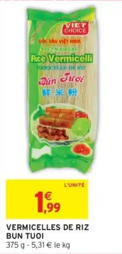 Intermarché Viet choice vermicelles de riz bun tươi offre