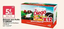 Promocash Ti Diego Boisson aux fruits offre