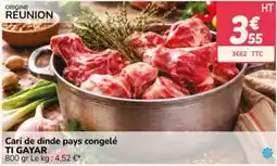 Promocash TI GAYAR Cari de dinde pays congelé offre