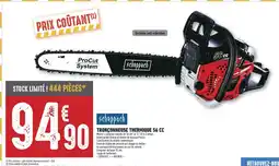 Brico Cash Scheppach tronçonneuse thermique 56 cc offre