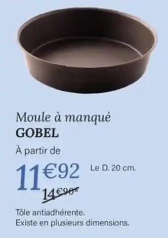 GOBEL Moule à manqué