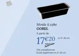 Ambiances & Styles Gobel moule à cake offre