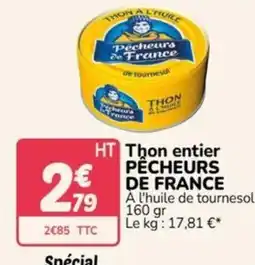 Promocash Pêcheurs de France Thon entier offre