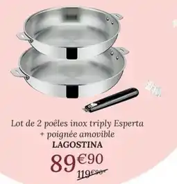 Ambiances & Styles LAGOSTINA poêles inox triply Esperta offre