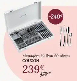 Ambiances & Styles COUZON Ménagère Haikou offre