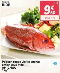 Promocash AH-CHOU Poisson rouge vieille ananas offre