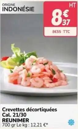 Promocash REUNIMER Crevettes décortiquées offre