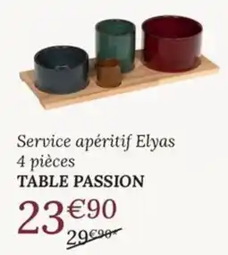 Ambiances & Styles TABLE PASSION Service apéritif Elyas offre