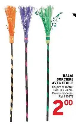 Trafic BALAI SORCIERE AVEC ETOILE offre