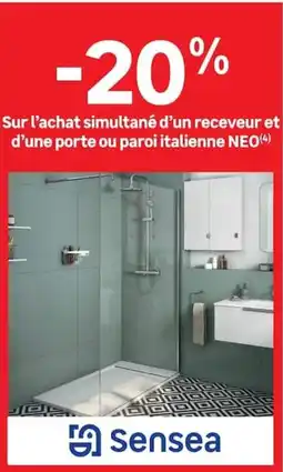 Leroy Merlin Sensea receveur et porte ou paroi italienne NEO offre
